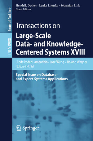 Buchcover Transactions on Large-Scale Data- and Knowledge-Centered Systems XVIII | EAN 9783662464854 | ISBN 3-662-46485-3 | ISBN 978-3-662-46485-4
