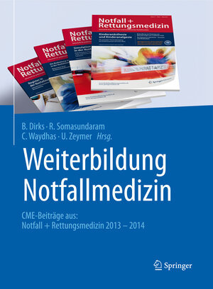 Buchcover Weiterbildung Notfallmedizin  | EAN 9783662465233 | ISBN 3-662-46523-X | ISBN 978-3-662-46523-3