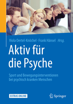 Buchcover Aktiv für die Psyche | EAN 9783662465370 | ISBN 3-662-46537-X | ISBN 978-3-662-46537-0