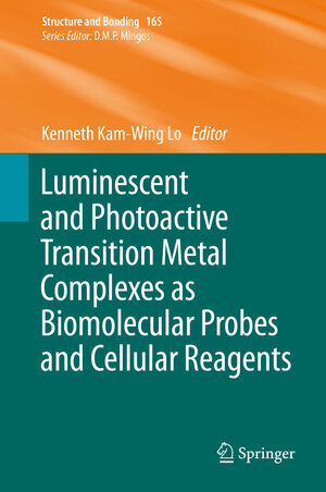 Buchcover Luminescent and Photoactive Transition Metal Complexes as Biomolecular Probes and Cellular Reagents  | EAN 9783662467183 | ISBN 3-662-46718-6 | ISBN 978-3-662-46718-3