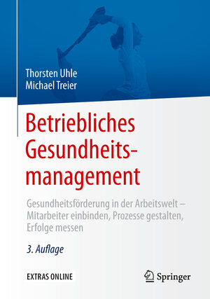 Buchcover Betriebliches Gesundheitsmanagement | Thorsten Uhle | EAN 9783662467244 | ISBN 3-662-46724-0 | ISBN 978-3-662-46724-4