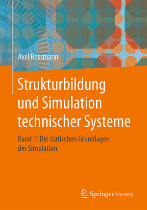 Buchcover Strukturbildung und Simulation technischer Systeme Band 1 | Axel Rossmann | EAN 9783662467664 | ISBN 3-662-46766-6 | ISBN 978-3-662-46766-4
