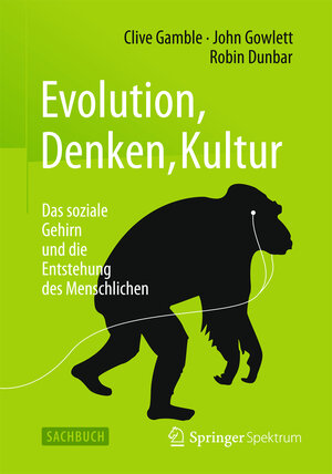 Buchcover Evolution, Denken, Kultur | Clive Gamble | EAN 9783662467671 | ISBN 3-662-46767-4 | ISBN 978-3-662-46767-1