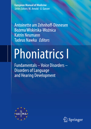 Buchcover Phoniatrics I  | EAN 9783662467794 | ISBN 3-662-46779-8 | ISBN 978-3-662-46779-4