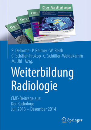 Buchcover Weiterbildung Radiologie  | EAN 9783662467848 | ISBN 3-662-46784-4 | ISBN 978-3-662-46784-8