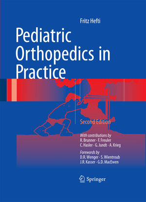 Buchcover Pediatric Orthopedics in Practice | Fritz Hefti | EAN 9783662468104 | ISBN 3-662-46810-7 | ISBN 978-3-662-46810-4