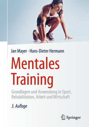 Buchcover Mentales Training | Jan Mayer | EAN 9783662468180 | ISBN 3-662-46818-2 | ISBN 978-3-662-46818-0