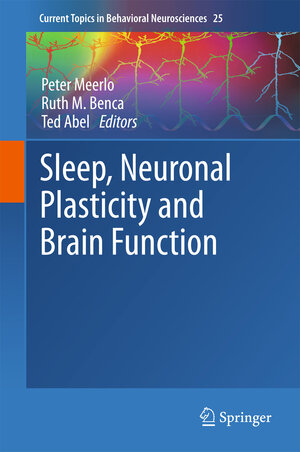 Buchcover Sleep, Neuronal Plasticity and Brain Function | EAN 9783662468784 | ISBN 3-662-46878-6 | ISBN 978-3-662-46878-4