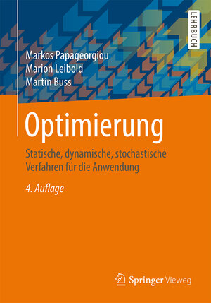 Buchcover Optimierung | Markos Papageorgiou | EAN 9783662469354 | ISBN 3-662-46935-9 | ISBN 978-3-662-46935-4