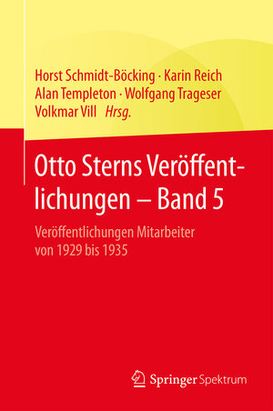 Buchcover Otto Sterns Veröffentlichungen – Band 5  | EAN 9783662469583 | ISBN 3-662-46958-8 | ISBN 978-3-662-46958-3