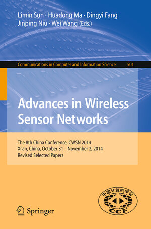 Buchcover Advances in Wireless Sensor Networks  | EAN 9783662469804 | ISBN 3-662-46980-4 | ISBN 978-3-662-46980-4