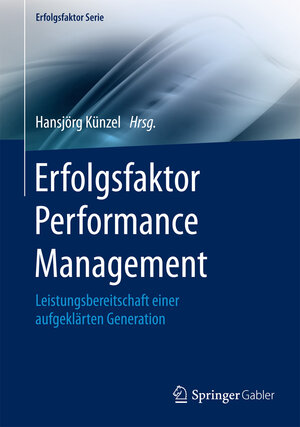Buchcover Erfolgsfaktor Performance Management  | EAN 9783662471029 | ISBN 3-662-47102-7 | ISBN 978-3-662-47102-9