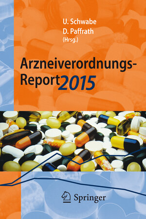 Buchcover Arzneiverordnungs-Report 2015  | EAN 9783662471852 | ISBN 3-662-47185-X | ISBN 978-3-662-47185-2