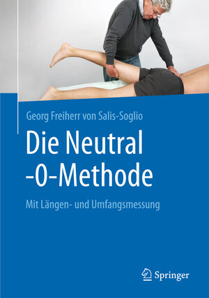 Buchcover Die Neutral-0-Methode | Georg Freiherr von Salis-Soglio | EAN 9783662472798 | ISBN 3-662-47279-1 | ISBN 978-3-662-47279-8