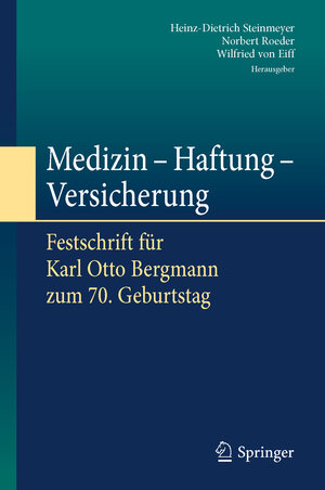 Buchcover Medizin - Haftung - Versicherung  | EAN 9783662474631 | ISBN 3-662-47463-8 | ISBN 978-3-662-47463-1