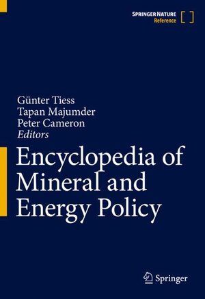Buchcover Encyclopedia of Mineral and Energy Policy / Encyclopedia of Mineral and Energy Policy  | EAN 9783662474938 | ISBN 3-662-47493-X | ISBN 978-3-662-47493-8