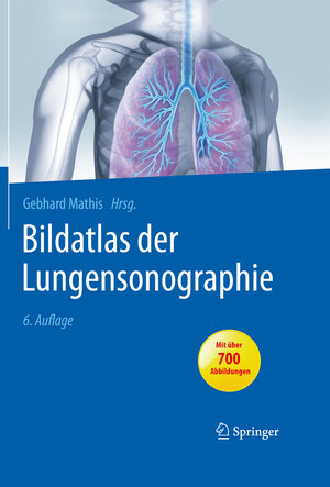 Buchcover Bildatlas der Lungensonographie  | EAN 9783662475362 | ISBN 3-662-47536-7 | ISBN 978-3-662-47536-2