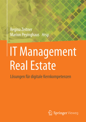 Buchcover IT-Management Real Estate  | EAN 9783662477168 | ISBN 3-662-47716-5 | ISBN 978-3-662-47716-8