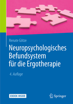 Buchcover Neuropsychologisches Befundsystem für die Ergotherapie | Renate Götze | EAN 9783662478127 | ISBN 3-662-47812-9 | ISBN 978-3-662-47812-7
