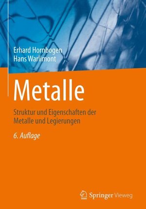 Buchcover Metalle | Erhard Hornbogen | EAN 9783662479513 | ISBN 3-662-47951-6 | ISBN 978-3-662-47951-3