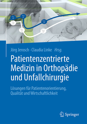 Buchcover Patientenzentrierte Medizin in Orthopädie und Unfallchirurgie  | EAN 9783662480809 | ISBN 3-662-48080-8 | ISBN 978-3-662-48080-9