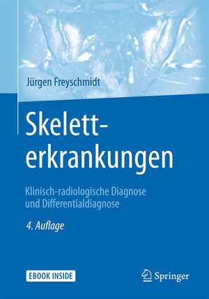 Buchcover Skeletterkrankungen | Jürgen Freyschmidt | EAN 9783662481363 | ISBN 3-662-48136-7 | ISBN 978-3-662-48136-3