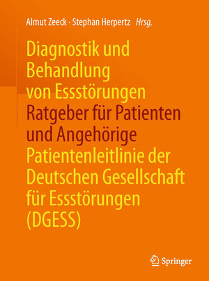 Buchcover Diagnostik und Behandlung von Essstörungen - Ratgeber für Patienten und Angehörige  | EAN 9783662481738 | ISBN 3-662-48173-1 | ISBN 978-3-662-48173-8