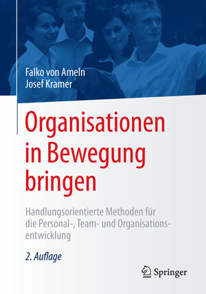 Buchcover Organisationen in Bewegung bringen | Falko von Ameln | EAN 9783662481974 | ISBN 3-662-48197-9 | ISBN 978-3-662-48197-4