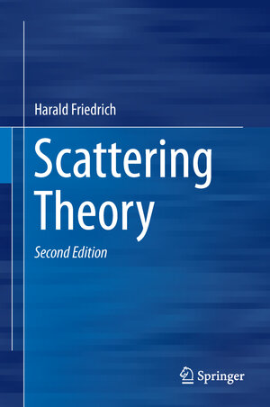 Buchcover Scattering Theory | Harald Friedrich | EAN 9783662485248 | ISBN 3-662-48524-9 | ISBN 978-3-662-48524-8