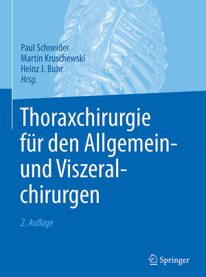 Buchcover Thoraxchirurgie für den Allgemein- und Viszeralchirurgen  | EAN 9783662487099 | ISBN 3-662-48709-8 | ISBN 978-3-662-48709-9