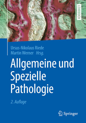 Buchcover Allgemeine und Spezielle Pathologie  | EAN 9783662487259 | ISBN 3-662-48725-X | ISBN 978-3-662-48725-9