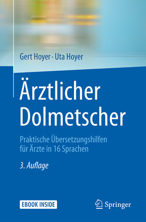 Buchcover Ärztlicher Dolmetscher | Gert Hoyer | EAN 9783662487389 | ISBN 3-662-48738-1 | ISBN 978-3-662-48738-9