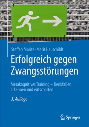 Buchcover Erfolgreich gegen Zwangsstörungen | Steffen Moritz | EAN 9783662487518 | ISBN 3-662-48751-9 | ISBN 978-3-662-48751-8