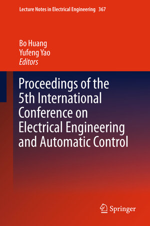 Buchcover Proceedings of the 5th International Conference on Electrical Engineering and Automatic Control | EAN 9783662487686 | ISBN 3-662-48768-3 | ISBN 978-3-662-48768-6