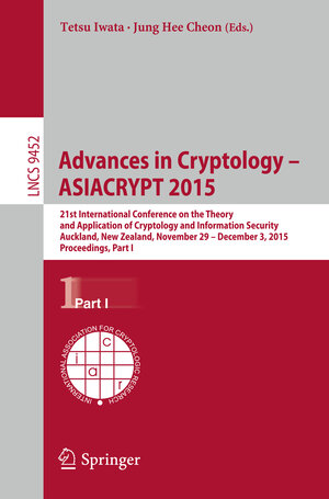 Buchcover Advances in Cryptology -- ASIACRYPT 2015 | EAN 9783662487976 | ISBN 3-662-48797-7 | ISBN 978-3-662-48797-6