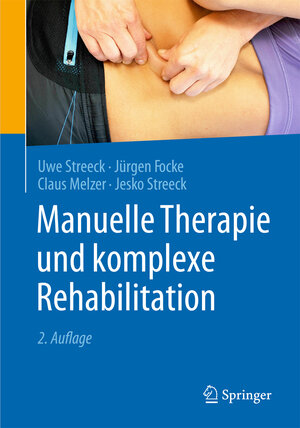 Buchcover Manuelle Therapie und komplexe Rehabilitation | Uwe Streeck | EAN 9783662488027 | ISBN 3-662-48802-7 | ISBN 978-3-662-48802-7