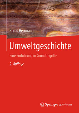 Buchcover Umweltgeschichte | Bernd Herrmann | EAN 9783662488089 | ISBN 3-662-48808-6 | ISBN 978-3-662-48808-9