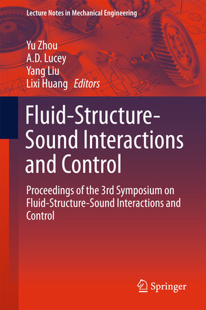 Buchcover Fluid-Structure-Sound Interactions and Control | EAN 9783662488683 | ISBN 3-662-48868-X | ISBN 978-3-662-48868-3