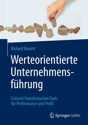 Buchcover Werteorientierte Unternehmensführung | Richard Barrett | EAN 9783662489970 | ISBN 3-662-48997-X | ISBN 978-3-662-48997-0