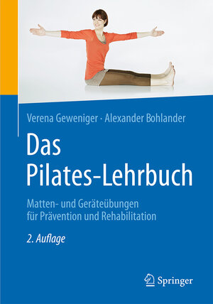 Buchcover Das Pilates-Lehrbuch | Verena Geweniger | EAN 9783662490624 | ISBN 3-662-49062-5 | ISBN 978-3-662-49062-4