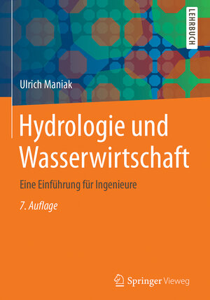 Buchcover Hydrologie und Wasserwirtschaft | Ulrich Maniak | EAN 9783662490860 | ISBN 3-662-49086-2 | ISBN 978-3-662-49086-0