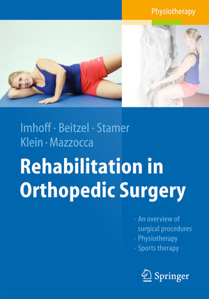 Buchcover Rehabilitation in Orthopedic Surgery  | EAN 9783662491485 | ISBN 3-662-49148-6 | ISBN 978-3-662-49148-5