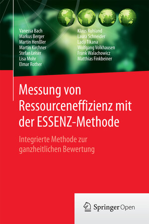 Buchcover Messung von Ressourceneffizienz mit der ESSENZ-Methode | Vanessa Bach | EAN 9783662492635 | ISBN 3-662-49263-6 | ISBN 978-3-662-49263-5