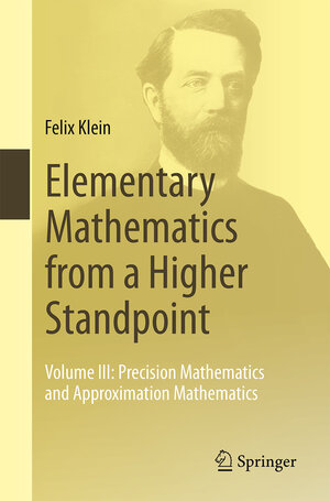Buchcover Elementary Mathematics from a Higher Standpoint | Felix Klein | EAN 9783662494394 | ISBN 3-662-49439-6 | ISBN 978-3-662-49439-4
