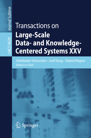 Buchcover Transactions on Large-Scale Data- and Knowledge-Centered Systems XXV  | EAN 9783662495339 | ISBN 3-662-49533-3 | ISBN 978-3-662-49533-9