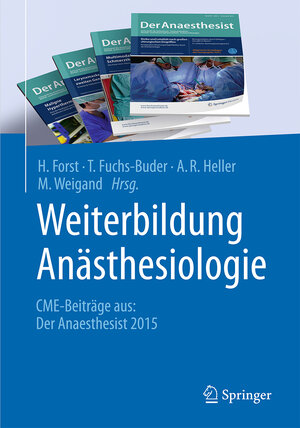 Buchcover Weiterbildung Anästhesiologie  | EAN 9783662495582 | ISBN 3-662-49558-9 | ISBN 978-3-662-49558-2