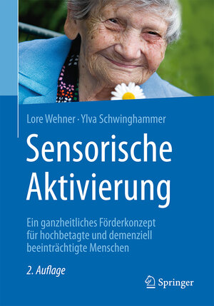 Buchcover Sensorische Aktivierung | Lore Wehner | EAN 9783662497982 | ISBN 3-662-49798-0 | ISBN 978-3-662-49798-2