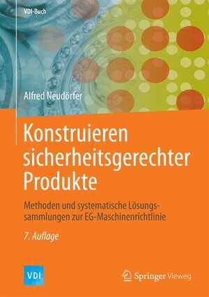 Buchcover Konstruieren sicherheitsgerechter Produkte | Alfred Neudörfer | EAN 9783662498187 | ISBN 3-662-49818-9 | ISBN 978-3-662-49818-7