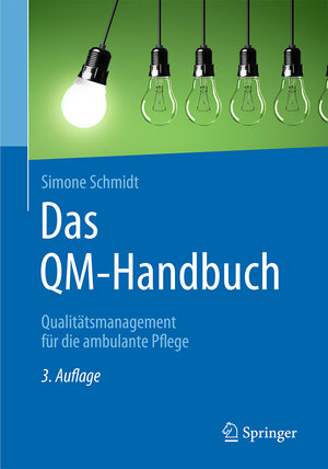 Buchcover Das QM-Handbuch | Simone Schmidt | EAN 9783662498675 | ISBN 3-662-49867-7 | ISBN 978-3-662-49867-5