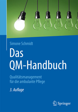 Buchcover Das QM-Handbuch | Simone Schmidt | EAN 9783662498682 | ISBN 3-662-49868-5 | ISBN 978-3-662-49868-2